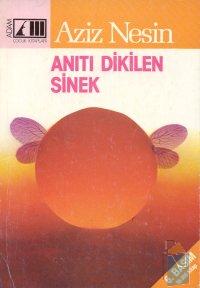 Anıtı Dikilen Sinek